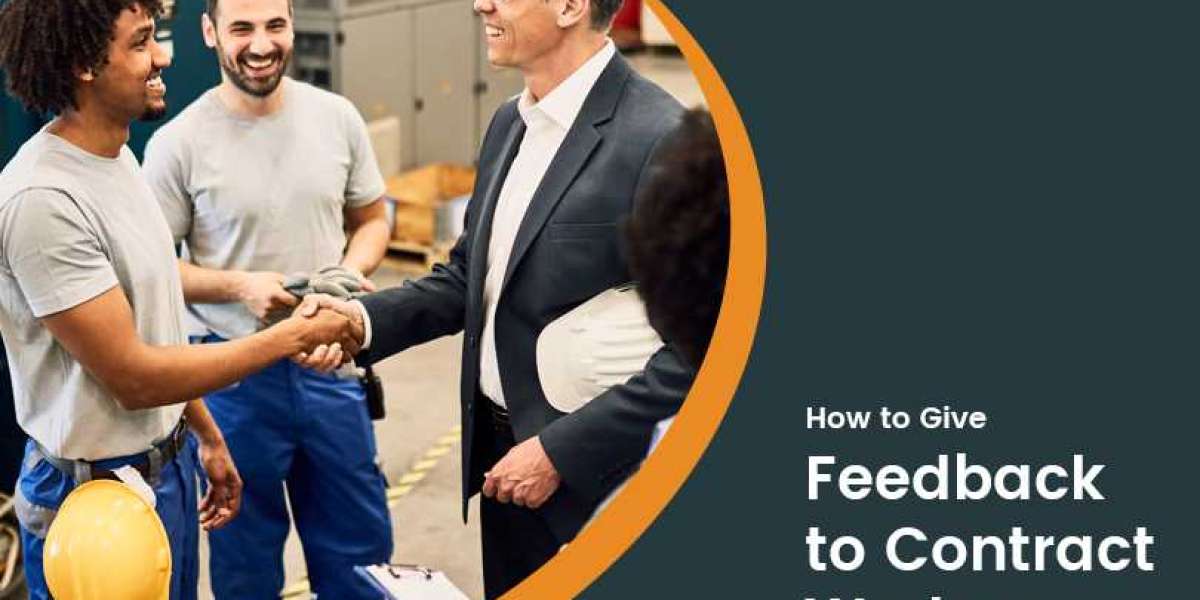 Providing Effective Feedback to Contract Workers: A Guide for Success